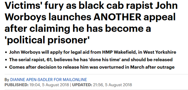 Screenshot_2018-08-07 Victims' fury as black cab rapist John Worboys launches ANOTHER appeal.png