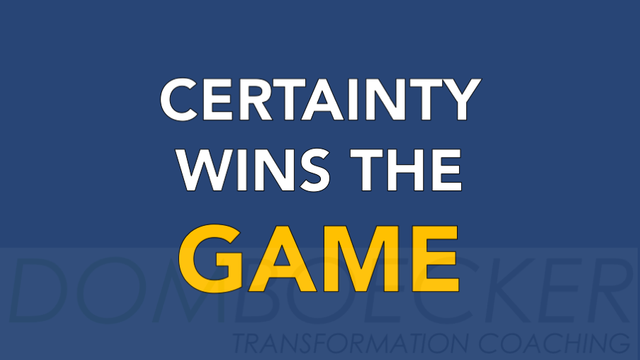 Certainty-wins-the-game.png