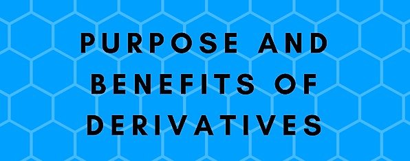 Purpose-and-benefits-of-Derivatives.jpg