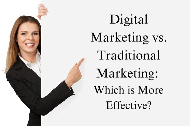 Digital Marketing vs. Traditional Marketing Which is More Effective.jpg