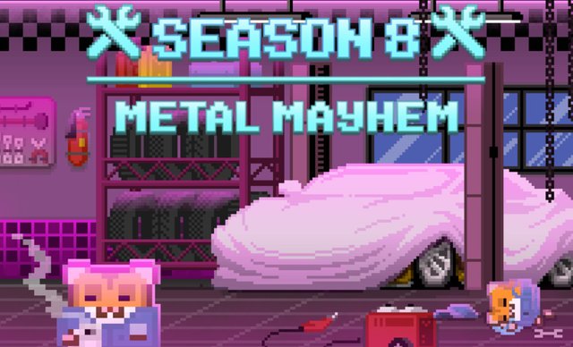 Welcome to Season 8: Metal Mayhem