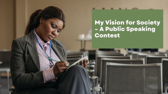 My Vision for Society – A Public Speaking Contest.jpg