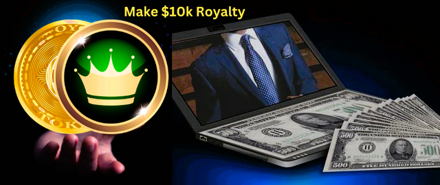 make $10k Royalty.png