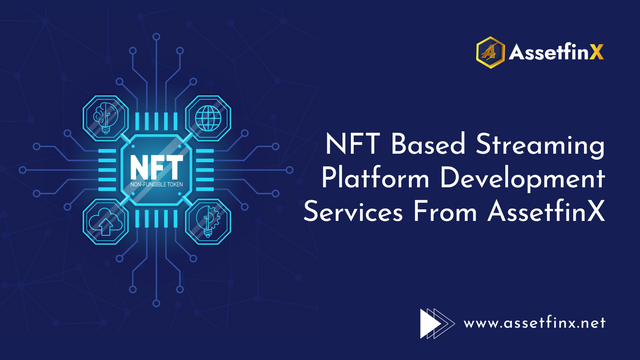 nft-based-streaming-platform-development-services-from-assetfinx.png