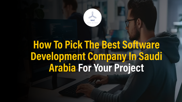 how to pick the best software development company in saudi arabia.png