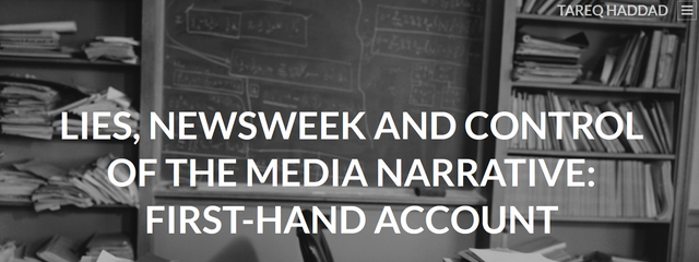 Screenshot_2019-12-16 Lies, Newsweek and Control of the Media Narrative First-Hand Account.png