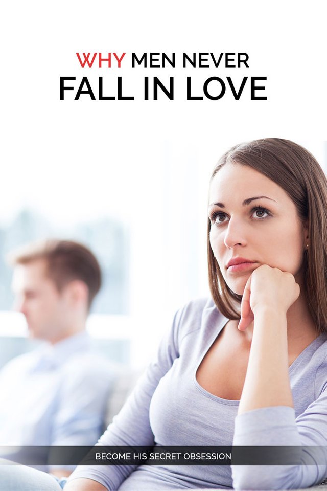 Why-Men-Never-Fall-In-Love.jpg