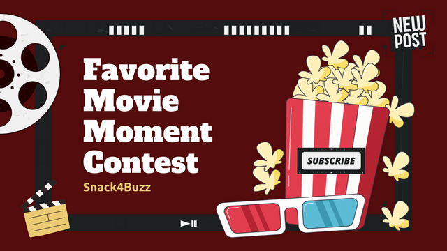 Contest Alert  Your Favorite Movie Moment Contest  15 Steem Prize.png