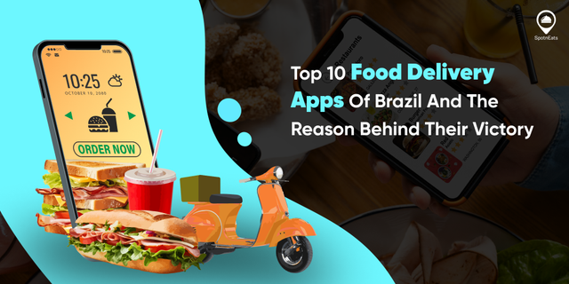 Top-10-Food-Delivery-Apps-Of-Brazil-And-The-Reason-Behind-Their-Victory-16-07-2025-1.png