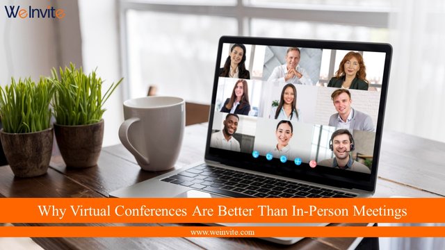 Why Virtual Conferences Are Better Than In-Person Meetings.jpg