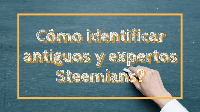 Cómo identificar antiguos y expertos Steemians_ (1).png