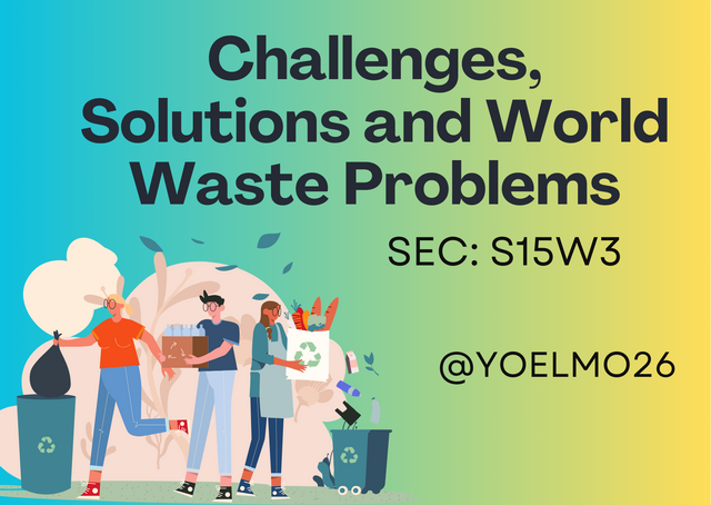 Challenges, Solutions and World Waste Problems_20240129_122051_0000.png