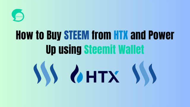 How to Buy STEEM from HTX and Power UP.png