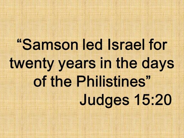 A hero of Israel in the time of the judges. Samson led Israel for twenty years in the days of the Philistine. Judges 15,20.jpg