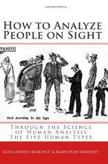 How-to-Analyze-People-on-Sight-Elsie-Lincoln-Benedict-and-Ralph-Paine-Benedict.jpg