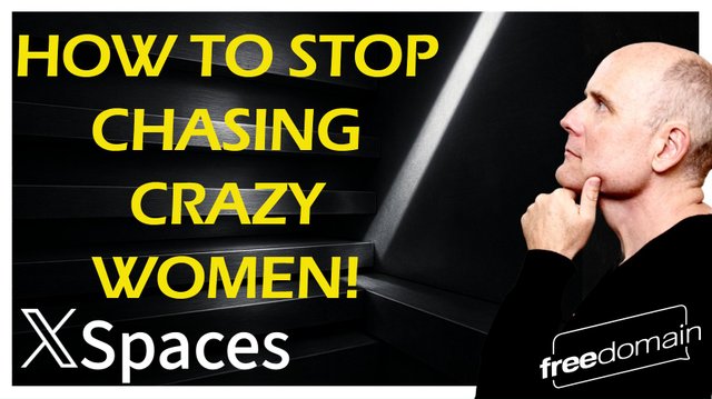 FDR_6030_stop_chasing_crazy_women.jpg