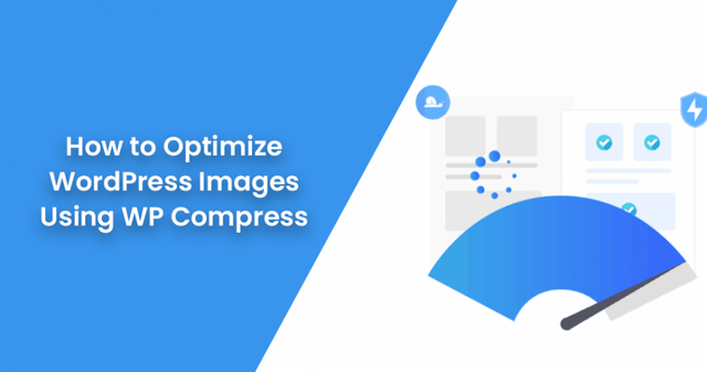 How-to-Optimize-WordPress-Images-Using-WP-Compress-950x500.png