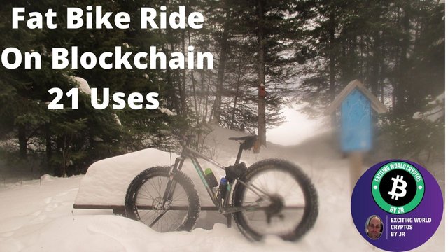 Fat Bike Ride On Blockchain 21 Uses.jpg