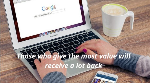 He who gives the most value will get a lot.jpg