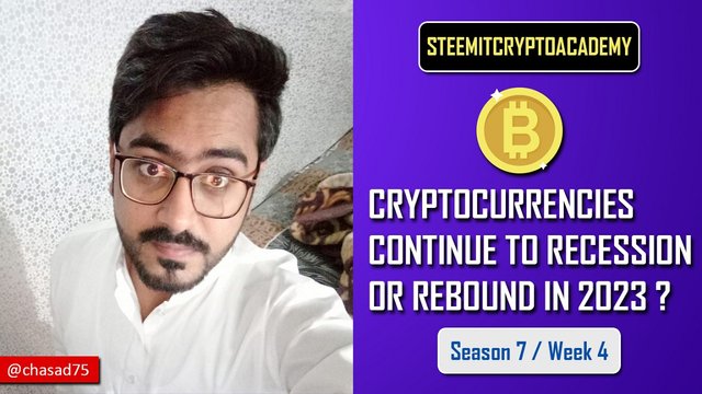 Steemit Crypto Academy Contest  S7W4- Cryptocurrencies continue to recession or rebound in 2023.jpg