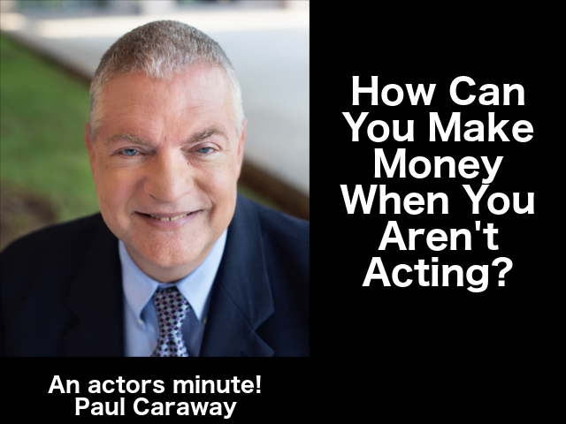 An Actors Minute - Paul Caraway August 9 2018.png