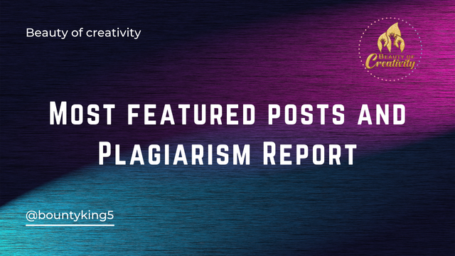 Most featured posts and Plagiarism Report.png