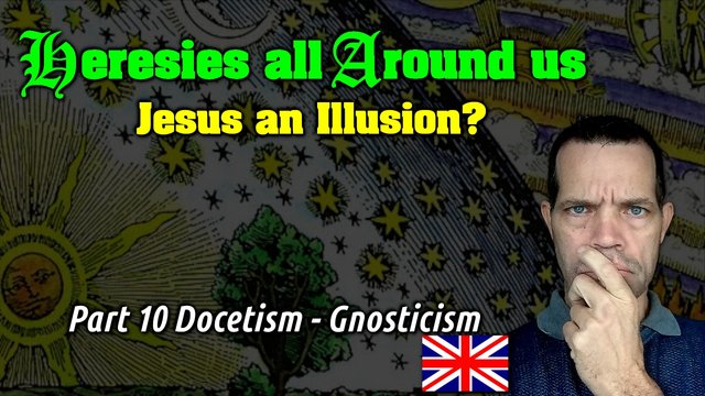 Docetism & Gnosticism