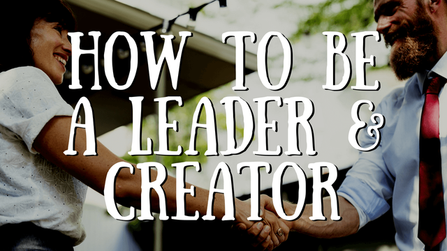 how-to-be-a-leader-and-content-creator.png