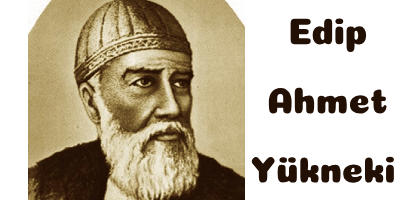 Edip-Ahmet-Yükneki.png