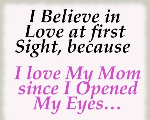 profile-469-i-love-my-mom-quote-family-quotes-pictures-mother-quote-pics_1024.jpg