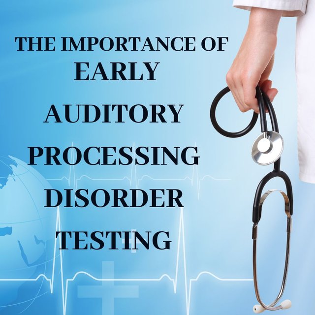 The Importance of Early Auditory Processing Disorder Testing Detecting Signs in Infants.jpg