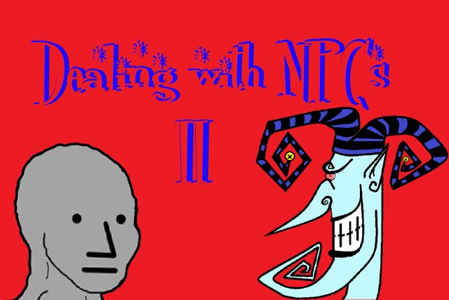 2018-10-18 Dealing With NPCs 2.jpg