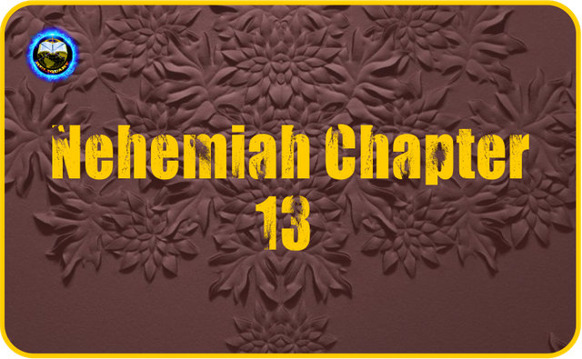 Nehemiah Chapter 13.png