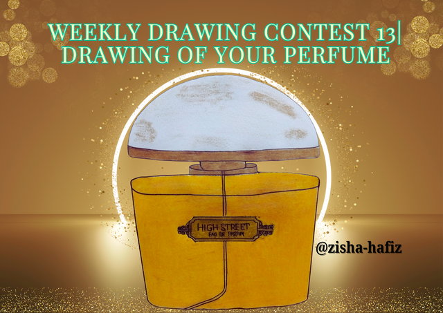 Weekly Drawing Contest 13  Drawing Of your Perfume by @Zisha Hafiz.png