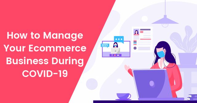 How-to-Manage-Your-Ecommerce-Business-During-COVID-19.png