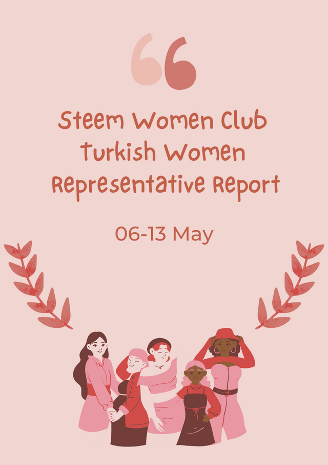Steem Women Club Turkish Women Representative Report.png