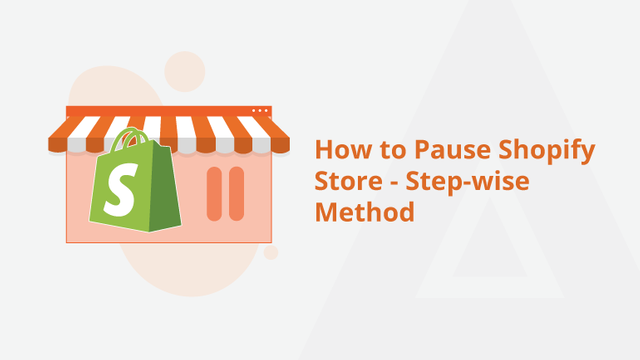 How-to-Pause-Shopify-Store---Step-wise-Method-Social-Share.png