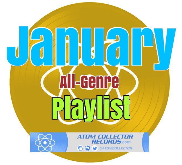 January All-Genre Playlist by AtomCollectorRecords.com by Juxta