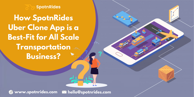 How SpotnRides Uber Clone App is a Best-Fit for All Scale Transportation Business_ (4).png