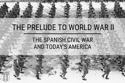 spanish-civil-war-prelude-wwii-todays-america-hero.jpg