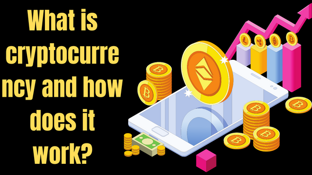 What is cryptocurrency and how does it work.png