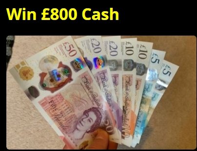 Win £800 Cash.jpeg