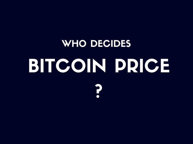 who-decides-bitcoin-price.png
