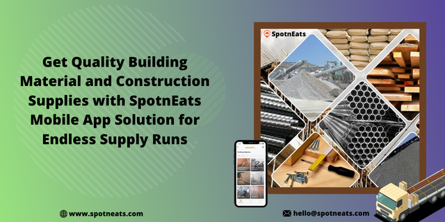 Get-quality-building-material-and-construction-supplies-with-Spotneats-mobile-app-solution-for-endless-supply-runs.png