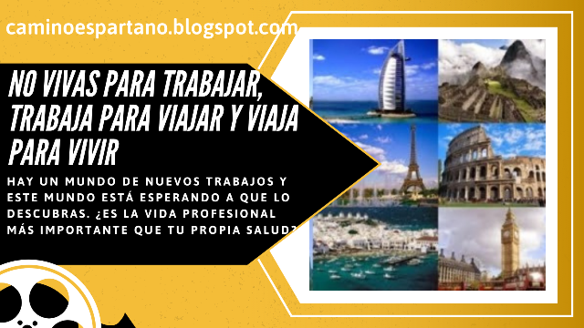 No vivas para trabajar, trabaja para viajar y viaja para vivir.png