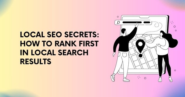 Local SEO Secrets How to Rank First in Local Search Results (2).jpg