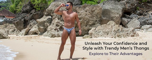 Unleash Your Confidence and Style with Trendy Men’s Thongs – Explore to Their Advantages.jpeg