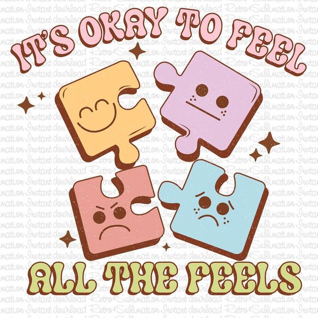 Its Okay To Feel All The Feels PNG, Mental Health Png, Retro Mental Health, Motivational Png, Mental Health Design, Positive Quote Png.jpg