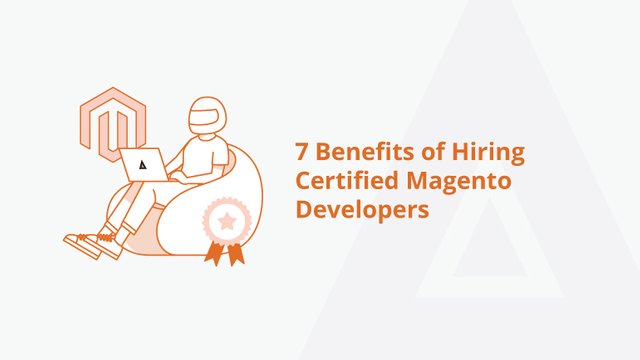 7-Benefits-of-Hiring-Certified-Magento-Developers-Social-Share.jpg