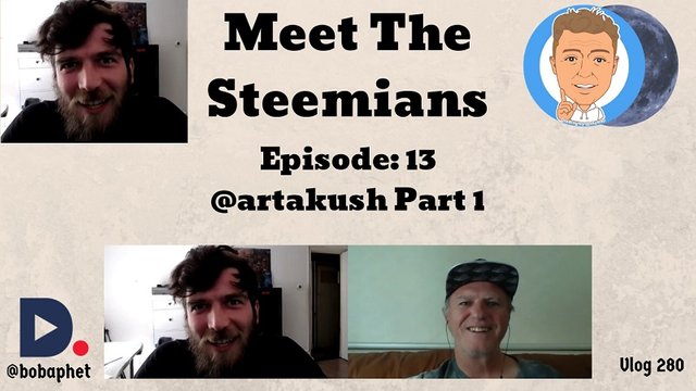 280 Meet The Steemians - Episode 13 - @artakush Part 1 Thm.jpg